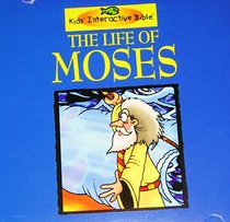 Life of Moses (Interactive Bible for Kids)