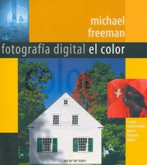 Fotografia Digital El Color (Spanish Edition)