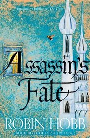 Assassin's Fate (Fitz and The Fool, Bk 3)