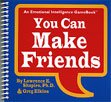 You Can Make Friends: An Emotional Intelligence GameBook