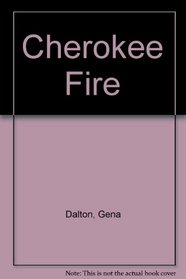 Cherokee Fire