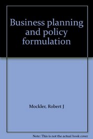 Business planning and policy formulation