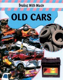 Old Cars (Dealing with Waste)