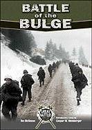 Battle of the Bulge (Great Battles Through the Ages)