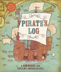 Pirate's Log: A Handbook for Aspiring Swashbucklers