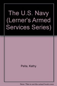 U.S. Navy (Lerner's Armed Services Series)