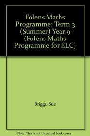 Folens Maths Programme: Term 3 (Summer) Year 9 (Folens Maths Programme for ELC)