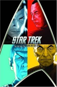 Star Trek: Countdown (The Movie Prequel)