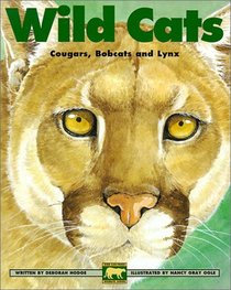Wild Cats (Turtleback School & Library Binding Edition) (Kids Can Press Wildlife (Prebound))