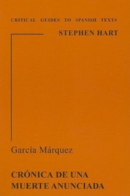 Garcia Marquez: Cronica de una muerte anunciada (Critical Guides to Spanish & Latin American Texts and Films) (English and Spanish Edition)