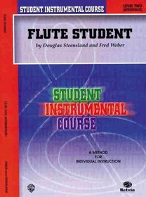 Flute Student: A Method for Individual Instruction (Level Two, Intermediate)