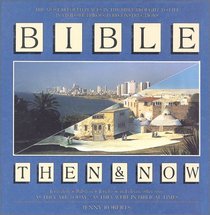 Bible: Then & Now