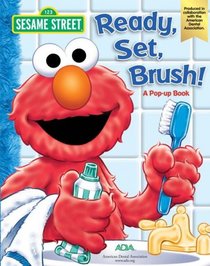 Sesame Street Ready, Set, Brush: A Pop-Up Book (Sesame Street)