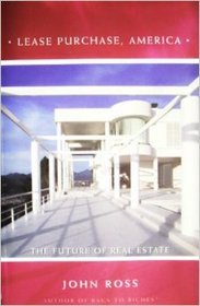 Lease-Purchase America!/Acquiring Real Estate in the '90s and Beyond