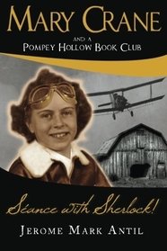 Mary Crane: And a Pompey Hollow Book Club Seance with Sherlock! (The pompey hollow book club)