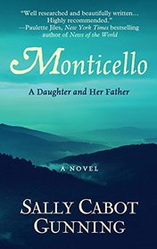 Monticello: A Daughter and Her Father