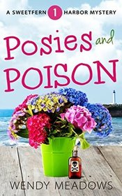 Posies and Poison (Sweetfern Harbor Mystery)