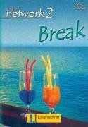 English Network, New edition, Zu Bd.2 : Break