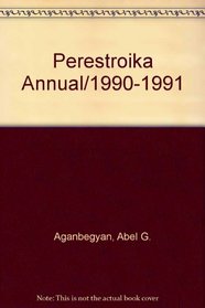 Perestroika Annual/1990-1991 (Perestroika Annual)