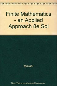 Finite Mathematics - an Applied Approach 8e Sol