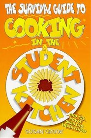 The Survival Guide to Cooking in the Student Kitchen