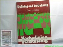 Defining and Verbalising (Evans Functional Units)