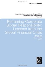 Lessons from the Global Financial Crisis (Critical Studies on Corporate Responsibility, Governance and Sustainability)