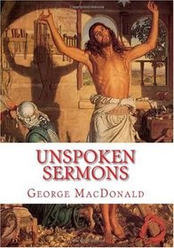 Unspoken Sermons: Sermons 1 to 3