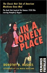 In a Lonely Place (Femmes Fatales: Women Write Pulp)