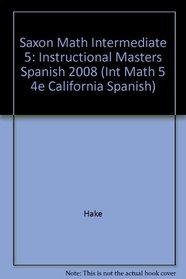 Spanish: Instructional Masters (Int Math 5 4e California Spanish) (Spanish Edition)