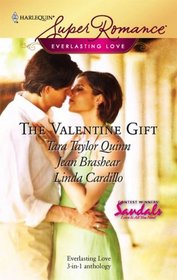 The Valentine Gift: Valentine's Daughters / Our Day / The Hand That Gives the Rose (Everlasting Love) (Harlequin Superromance, No 1465)