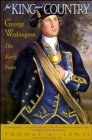 For King and Country : George Washington: The Early Years