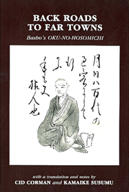 Back Roads to Far Towns: Basho's Travel Journal