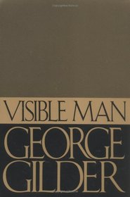 Visible Man: A True Story of Post-Racist America
