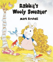 Rabbit's Wooly Sweater (Carolrhoda Picture Books)