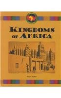 Kingdoms of Africa (Black History)