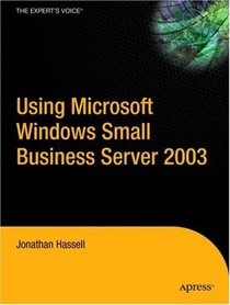 Using Microsoft Windows Small Business Server 2003