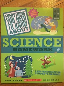 Everything You Need to Know about Science Homework (New Revised Edition)