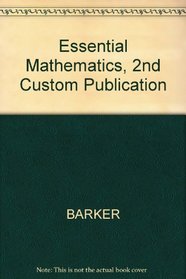 Essential Mathematics, 2nd Custom Publication