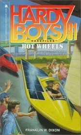 Hot Wheels (Hardy Boys Casefiles #91)