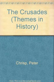 The Crusades (Themes in History)