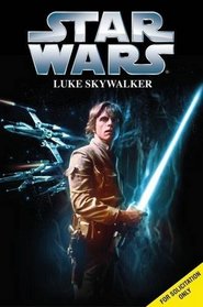 Luke Skywalker (Star Wars Biography)