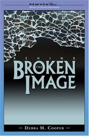 Behind the Broken Image