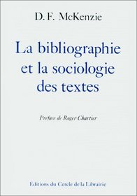 La Bibliographie et la sociologie des textes