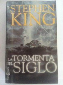 Tormenta del Siglo, La