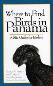 Where to Find Birds in Panama: A Site Guide for Birders