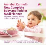 Annabel Karmel's New Complete Baby and Toddler Meal Planner