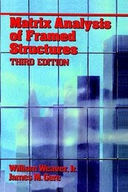 Matrix Analysis of Framed Structures (VNR Structural Engineering)