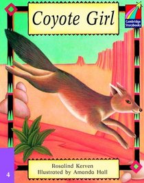 Coyote Girl ELT Edition (Cambridge Storybooks)