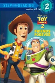 Friends Forever (Turtleback School & Library Binding Edition) (Step Into Reading Step 2: Toy Story)